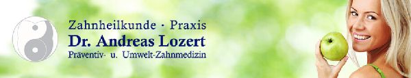 Zahnheilkunde-Praxis Dr.Andreas Lozert Präventiv u …