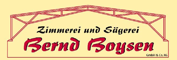 Zimmerei und Sägerei Bernd Boysen GmbH & Co. KG -  …